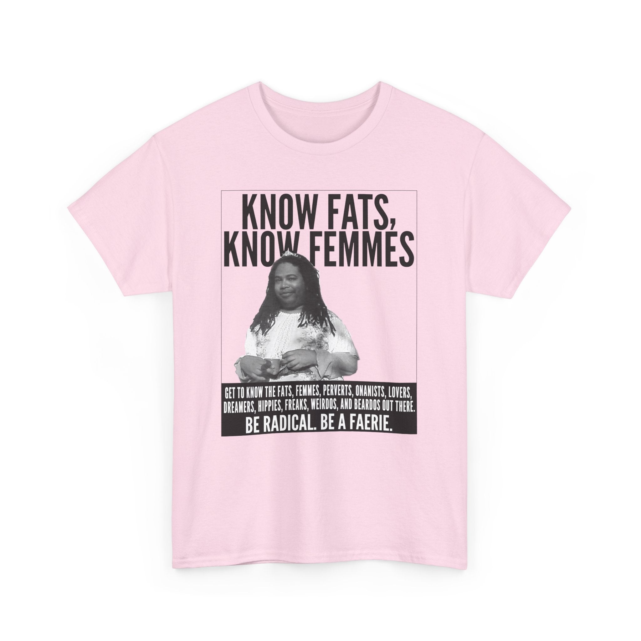 Know Fats Know Femmes Some Queen Black Trans Lives Matter Unisex Heavy Cotton Tee