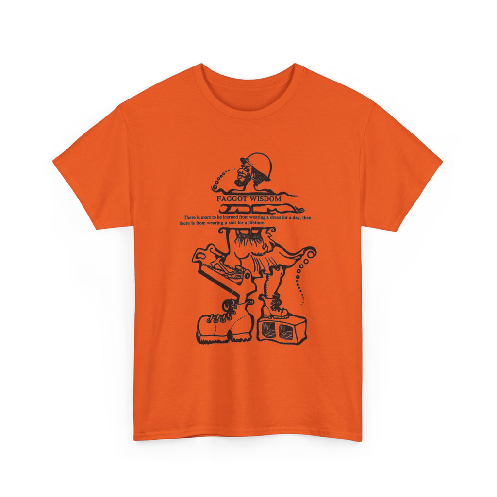 Fabulous Classic Revolutionary "Faggot Wisdom" Pro Drag Queen Unisex Heavy Cotton Tee