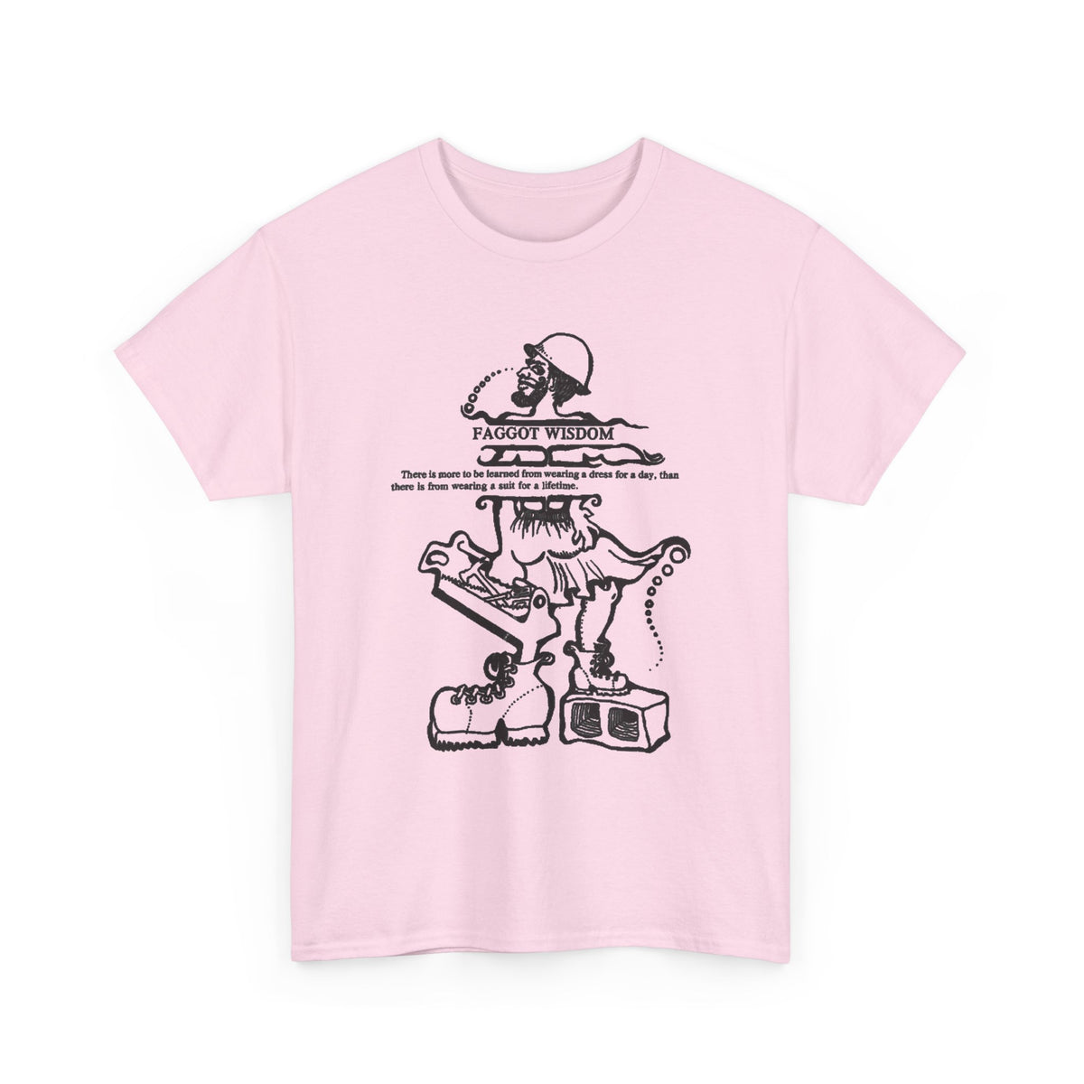 Fabulous Classic Revolutionary "Faggot Wisdom" Pro Drag Queen Unisex Heavy Cotton Tee