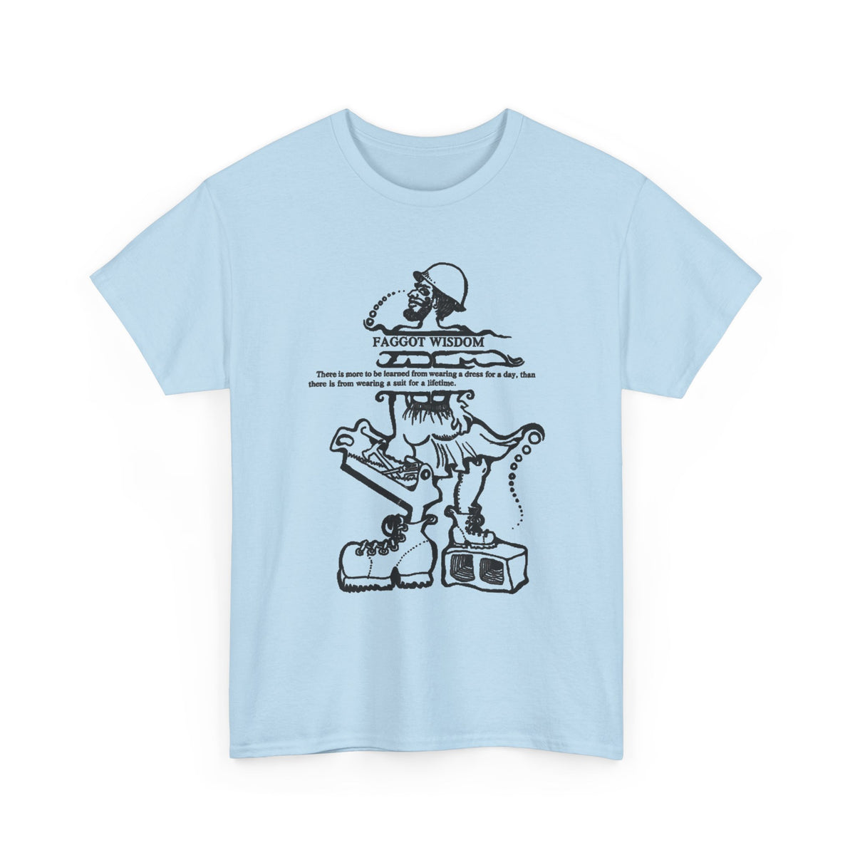 Fabulous Classic Revolutionary "Faggot Wisdom" Pro Drag Queen Unisex Heavy Cotton Tee