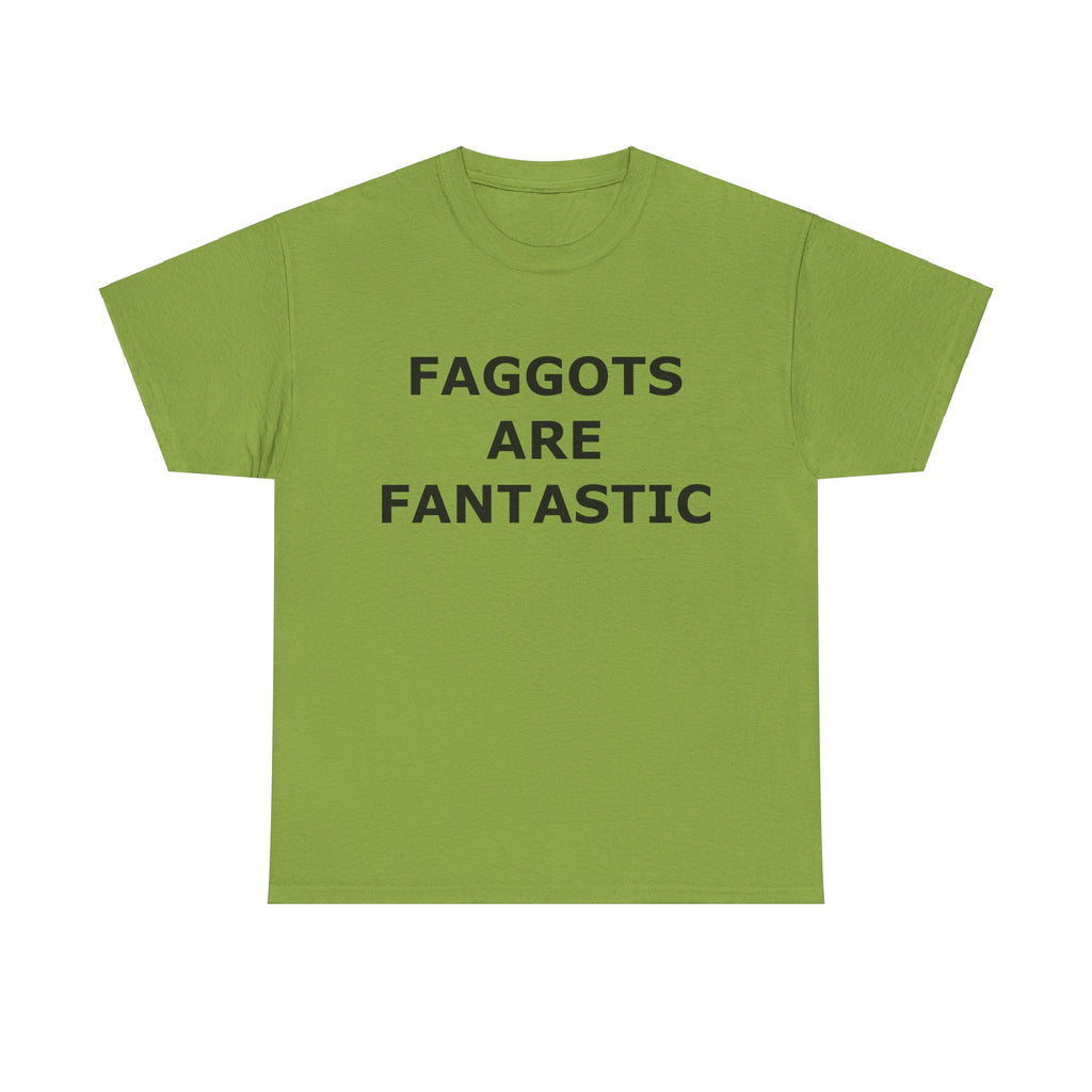 FAGGOTS ARE FANTASTIC Classic Queen Fabulous QUEER Unisex Heavy Cotton Tee