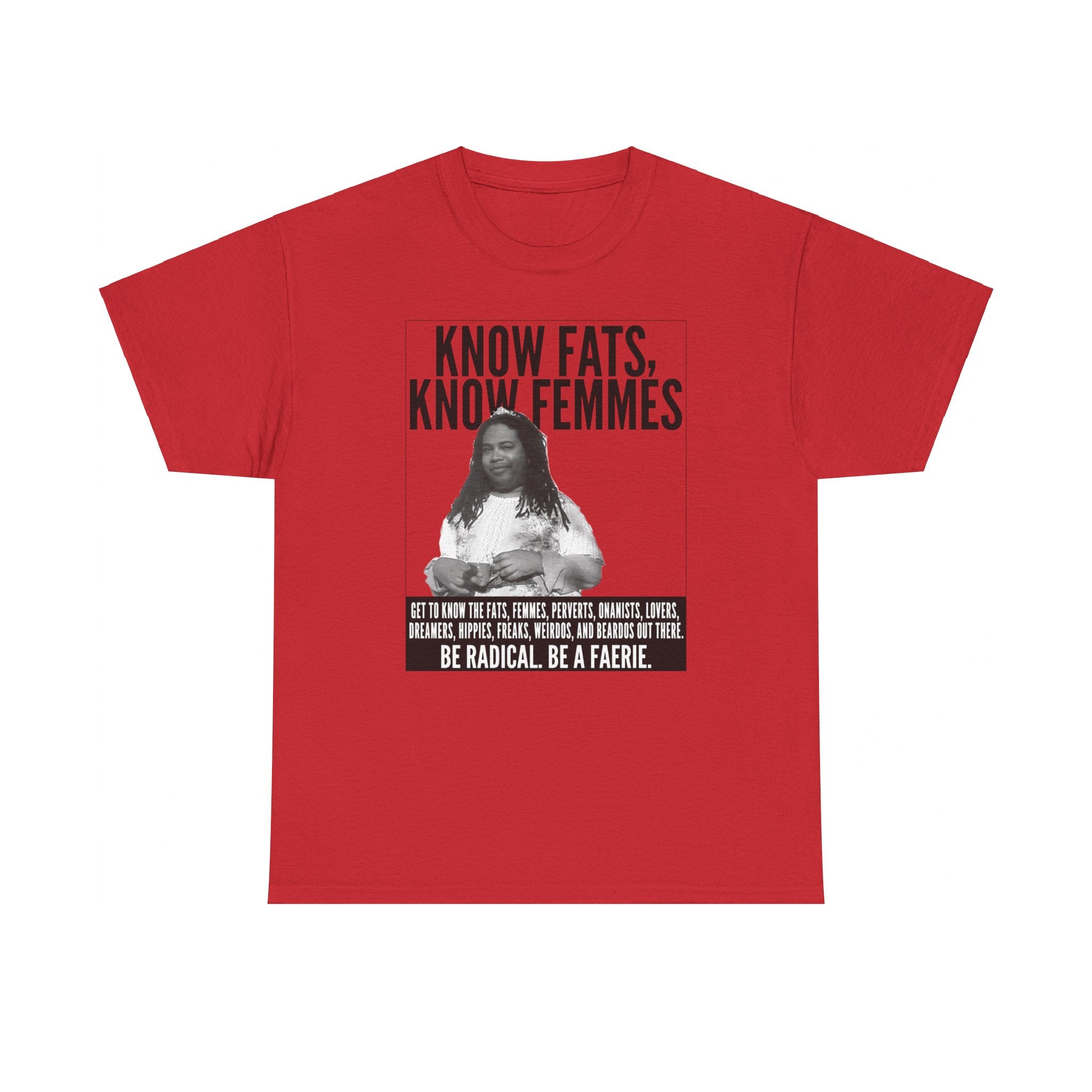 Know Fats Know Femmes Some Queen Black Trans Lives Matter Unisex Heavy Cotton Tee