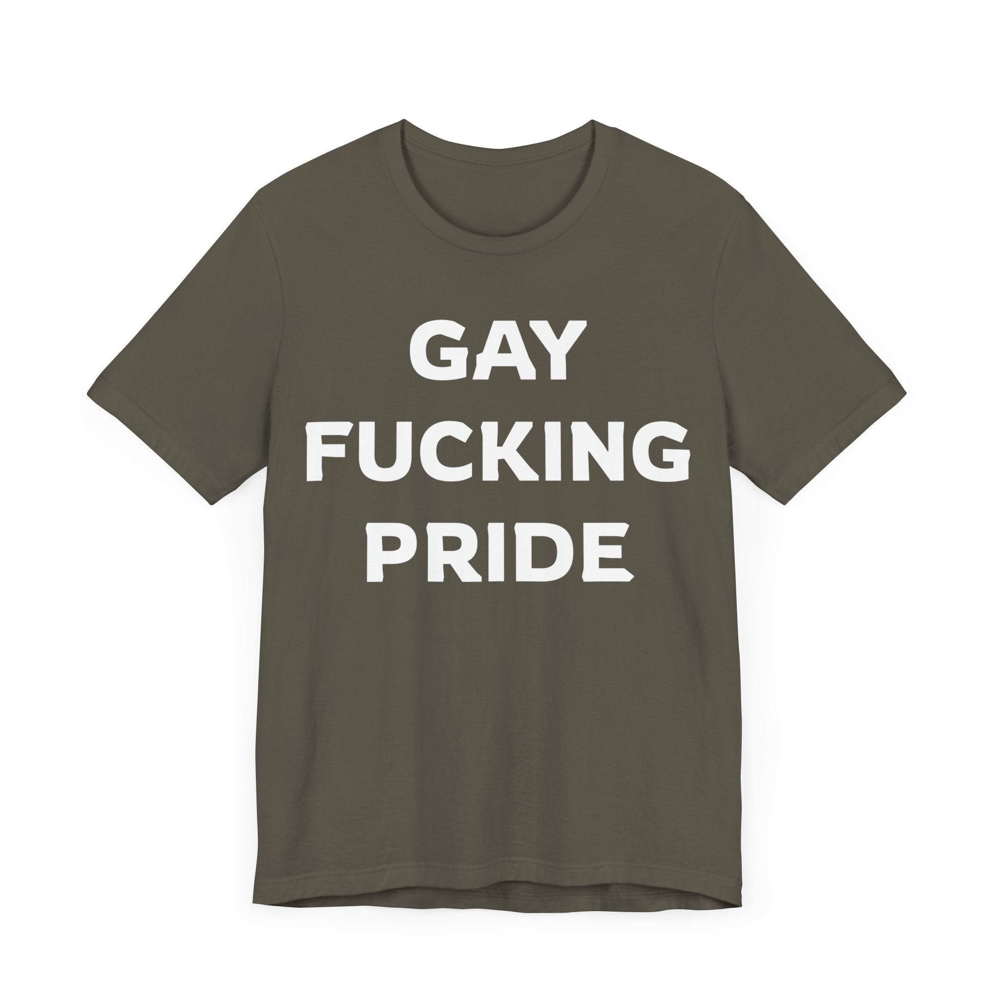 GAY FUCKING PRIDE Unisex Jersey Short Sleeve Tee