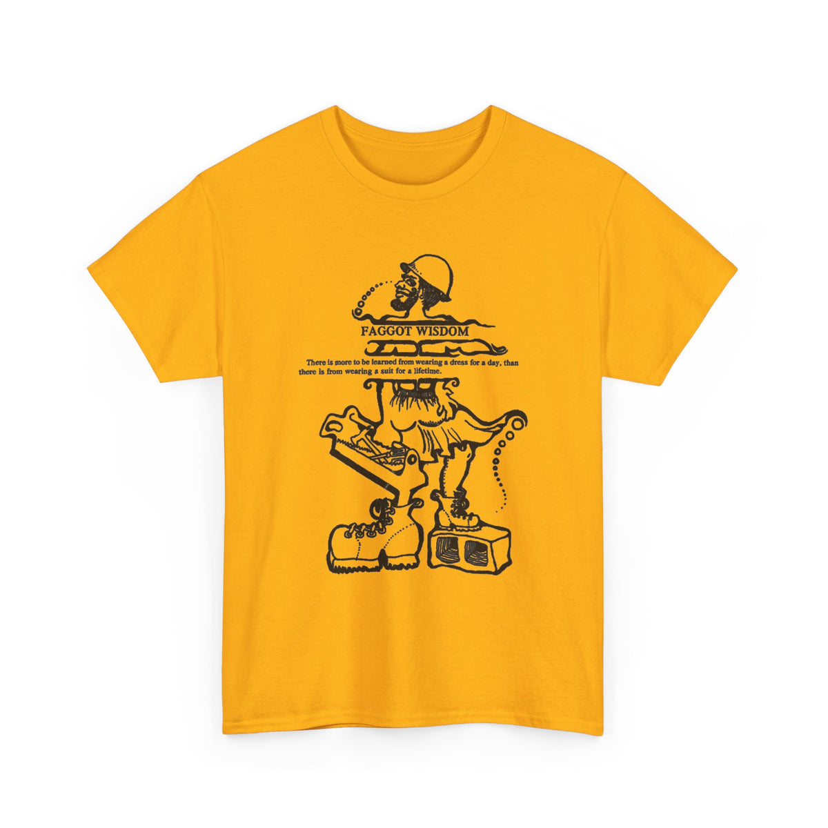 Fabulous Classic Revolutionary "Faggot Wisdom" Pro Drag Queen Unisex Heavy Cotton Tee