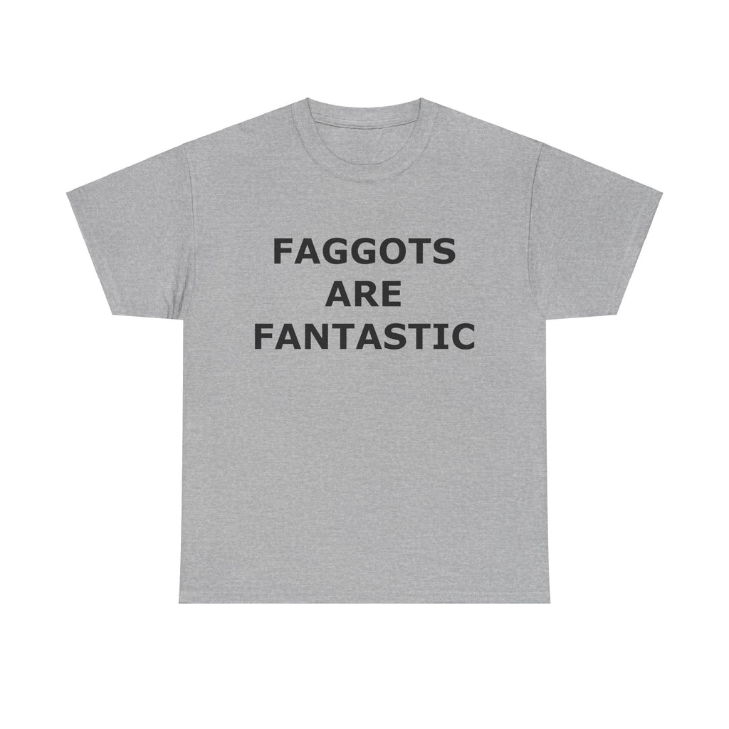 FAGGOTS ARE FANTASTIC Classic Queen Fabulous QUEER Unisex Heavy Cotton Tee