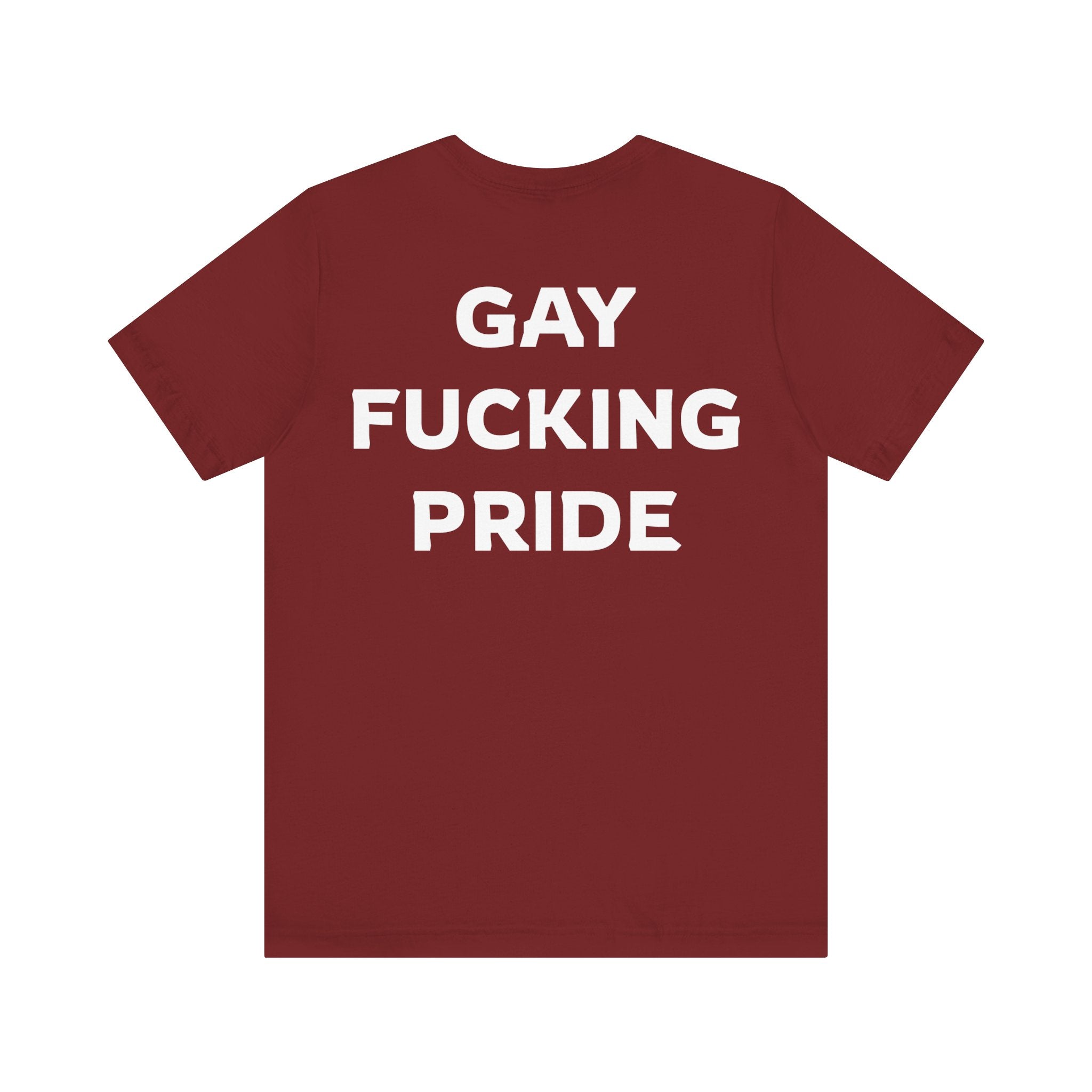 GAY FUCKING PRIDE Unisex Jersey Short Sleeve Tee