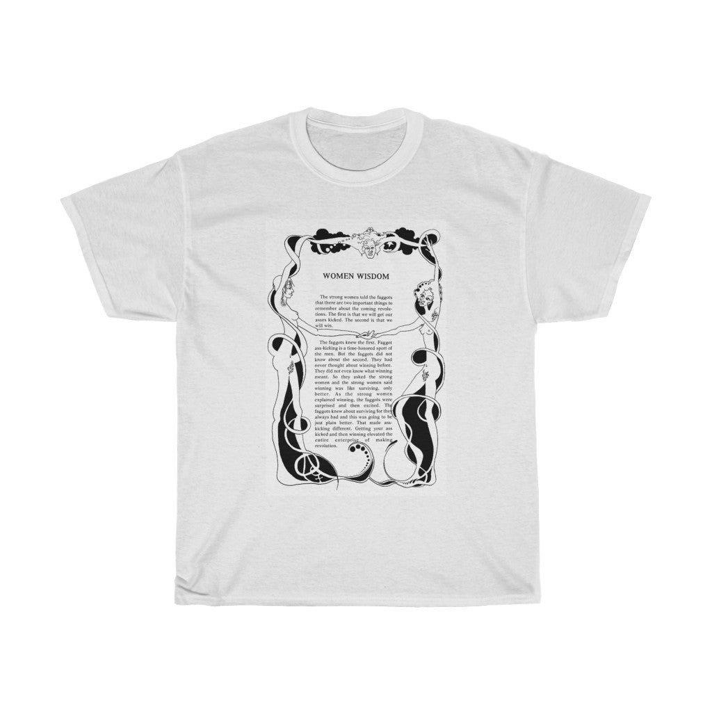 Classic Women Wisdom from Fa@@ots and their Friends Between Revolutions Unisex Heavy Cotton Tee